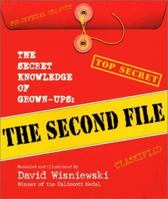 The Secret Knowledge of Grown-ups: The Second File 0060590173 Book Cover