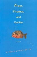 Ninjas, Piranhas, and Galileo 0316778540 Book Cover