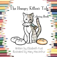 The Hungry Kitten's Tale Coloring Book 1635220327 Book Cover