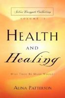 Health and Healing 1591609305 Book Cover