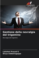 Gestione della nevralgia del trigemino 6200687927 Book Cover