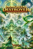 Immortal Destroyer: Li Clan: Volume I (Immortal Destroyer: Li Clan - The Complete Collection) B0H17LXLKR Book Cover