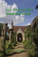 All Preachers Great and Small 1909796379 Book Cover