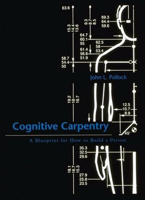 Cognitive Carpentry: A Blueprint for How to Build a Person 0262515741 Book Cover