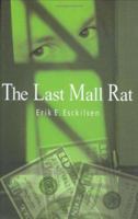 The Last Mall Rat 0618608966 Book Cover