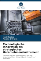 Technologische Innovation als strategisches Unternehmensinstrument (German Edition) 6207752325 Book Cover