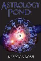 Astrology Pond 0992394007 Book Cover