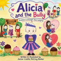 Alicia and the Bully B0H6J3N3BK Book Cover