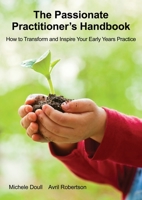The Passionate Practitioner's Handbook 1914447344 Book Cover