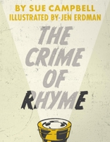 The Crime of Rhyme 1098308247 Book Cover