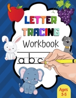 Letters Tracing Workbook: Abc Book for Kids Boy and Girls 3-5 | Handwriting Practice | Children books | Preschool education | Exercise and brain development | Perfect for first learning B08YQFVQMZ Book Cover