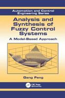 Analysis and Synthesis of Fuzzy Control Systems: A Model-Based Approach 1138114243 Book Cover