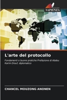 L'arte del protocollo (Italian Edition) 6208901650 Book Cover
