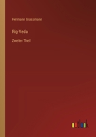 Rig-Veda: Zweiter Theil 3368646044 Book Cover