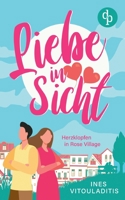 Liebe in Sicht: Herzklopfen in Rose Viallge 3986374914 Book Cover