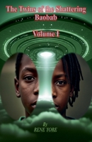 The Twins of the Shattering Baobab - Volume I (African Fantasy) B0FGDTYKMF Book Cover