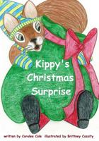 Kippy's Christmas Surprise 1537145460 Book Cover