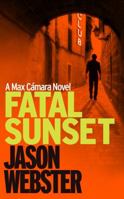 Fatal Sunset 070118938X Book Cover