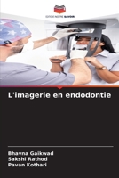 L'imagerie en endodontie (French Edition) 6209524125 Book Cover