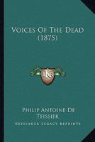 Voices Of The Dead 1437361838 Book Cover