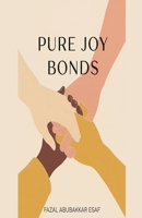 Pure Joy Bonds B0FK2Z3RVK Book Cover