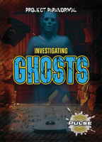 Investigating Ghosts 1918246432 Book Cover