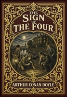 The Sign of the Four (Golden Monarch Collector's Edition) (Case Laminate Hardcover with Jacket) 1834125952 Book Cover