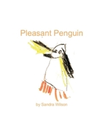 Pleasant Penguin 1988215544 Book Cover