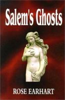 Salem's Ghosts 1893221016 Book Cover