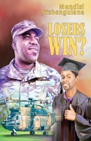 Losers Win? 1928348939 Book Cover
