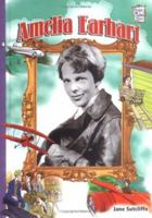 Amelia Earheart (History Maker Bios) B011MFUUP6 Book Cover