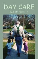 Day Care 0982165536 Book Cover