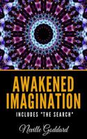 Awakened Imagination/the Search 0875166563 Book Cover