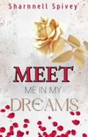 Meet Me In My Dreams 1737916215 Book Cover