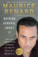 Nothing General About It: How Love (and Lithium) Saved Me On and Off General Hospital 0062973371 Book Cover