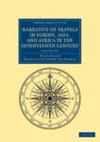 Narrative Of Travels In Europe, Asia, And Africa In The Seventeenth Century, Volume 1 1108041809 Book Cover