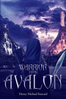 WARRIOR FROM AVALON 1735522910 Book Cover