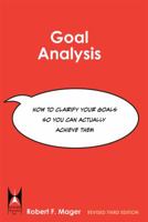 Goal Analysis: How to Clarify Your Goals So You Can Actually Achieve Them 1622091434 Book Cover