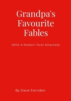 Grandpa's Favourite Fables 144666015X Book Cover