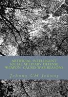 Artificial Intelligent Social Military Defense Weapon Causes War Reasons 1984259261 Book Cover