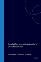 Handleiding voor zelfonderricht in de Maleische taal (Dutch Edition) 9004569723 Book Cover