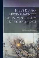 Hill's Dunn-Erwin (Harnett County, N.C.) City Directory [1963]; 1963 1014122880 Book Cover