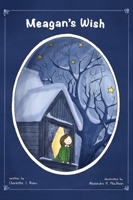 Meagan's Wish 1793253137 Book Cover