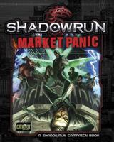 Shadowrun: Market Panic 1942487010 Book Cover