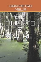 SE QUESTO E' VIVERE... B08HGP1DZN Book Cover