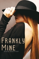 Frankly Mine: A Contemporary Halloween Romance B09JY81C9Y Book Cover