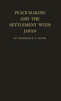 Peace-Making and the Settlement with Japan: 1014791901 Book Cover