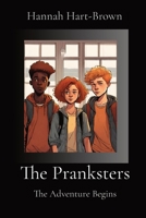 The Pranksters: The Adventure Begins B0CT7CHGQN Book Cover