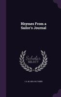 Rhymes From a Sailor's Journal 1359627820 Book Cover