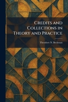 Credits and Collections in Theory and Practice 1025581768 Book Cover